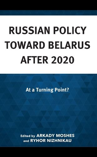 Cover image for Russian Policy toward Belarus after 2020