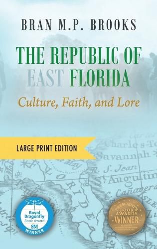 Cover image for The Republic of East Florida (Large Print Edition)