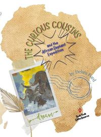 Cover image for The Curious Cousins and the African Elephant Expedition