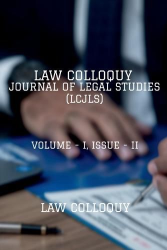 Cover image for Law Colloquy Journal of Legal Studies, Volume - I, Issue - II