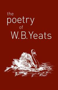 Cover image for The Poetry of W. B. Yeats