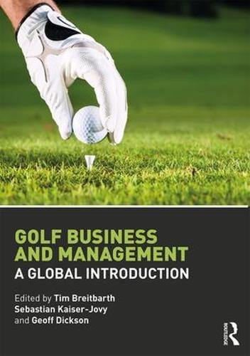 Cover image for Golf Business and Management: A Global Introduction