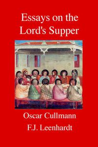 Cover image for Essays on the Lord's Supper