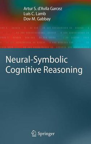 Neural-Symbolic Cognitive Reasoning