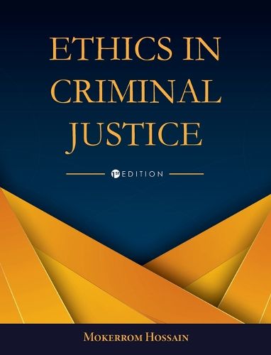 Cover image for Ethics in Criminal Justice