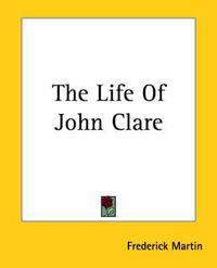 Cover image for The Life Of John Clare