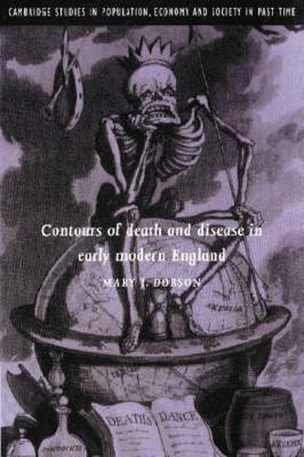 Cover image for Contours of Death and Disease in Early Modern England