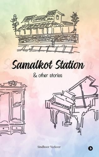 Cover image for Samalkot Station and Other Stories