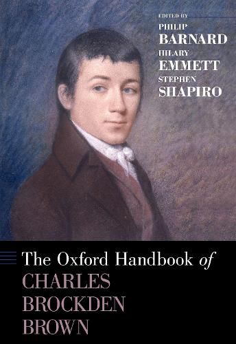 Cover image for The Oxford Handbook of Charles Brockden Brown