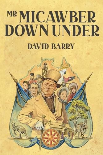 Cover image for Mr Micawber Down Under