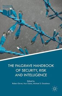 Cover image for The Palgrave Handbook of Security, Risk and Intelligence