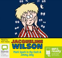 Cover image for Mark Spark in the Dark and Jimmy Jelly