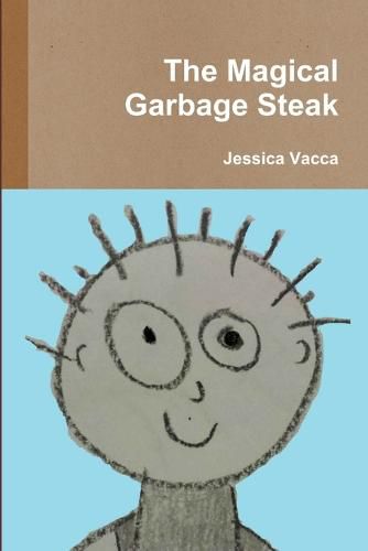 Cover image for The Magical Garbage Steak