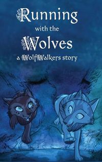 Cover image for Running with the Wolves