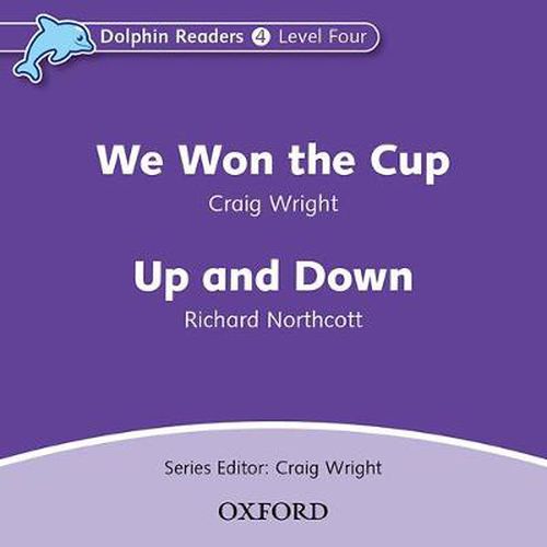 Cover image for Dolphin Readers: Level 4: We Won the Cup & Up and Down Audio CD