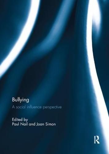 Cover image for Bullying: A Social Influence Perspective