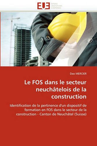 Cover image for Le Fos Dans Le Secteur Neuch Telois de La Construction