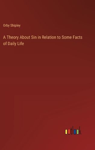 Cover image for A Theory About Sin in Relation to Some Facts of Daily Life