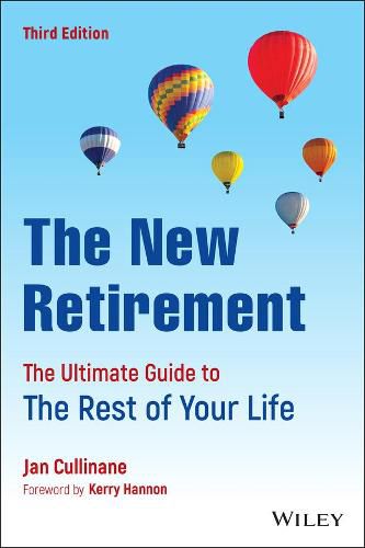 Cover image for The New Retirement: The Ultimate Guide to the Rest  of Your Life, Third Edition