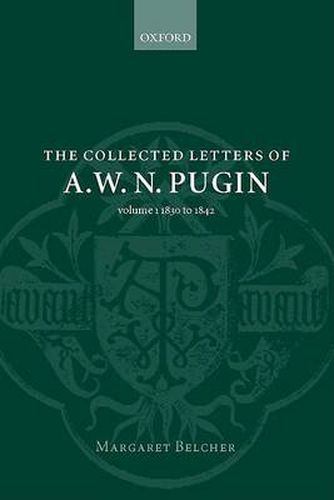 Cover image for The Collected Letters of A.W.N. Pugin