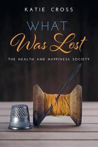 Cover image for What Was Lost