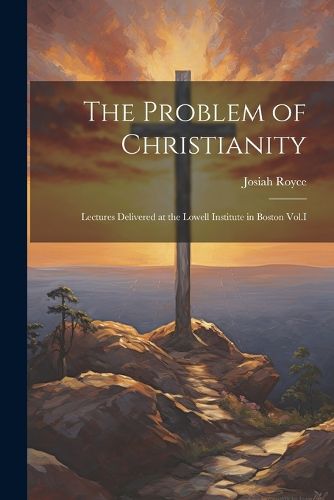 Cover image for The Problem of Christianity