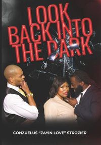 Cover image for Look Back into the Dark