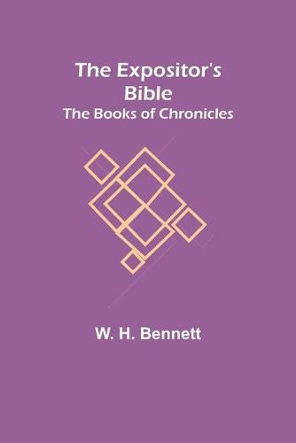 The Expositor's Bible: The Books of Chronicles