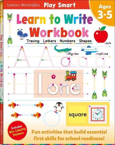 Play Smart Handwriting Workbook Ages 3-5: Tracing, Letters, Numbers, Shapes