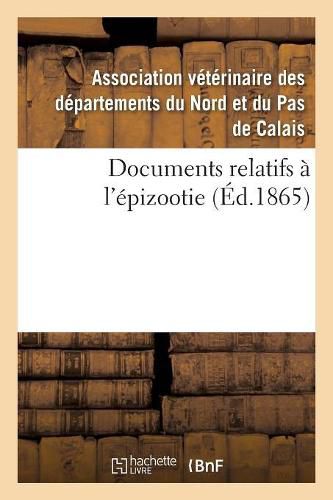 Cover image for Documents Relatifs A l'Epizootie