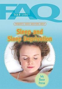 Cover image for Frequently Asked Questions about Sleep and Sleep Deprivation