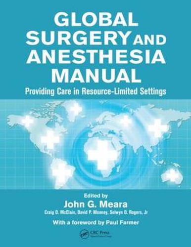 Cover image for Global Surgery and Anesthesia Manual: Providing Care in Resource-limited Settings