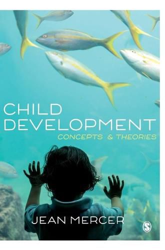 Child Development: Concepts and Theories