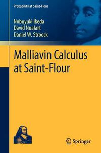 Cover image for Malliavin Calculus at Saint-Flour