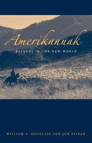 Amerikanuak: Basques in the New World