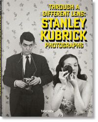 Cover image for Stanley Kubrick Photographs. Through a Different Lens