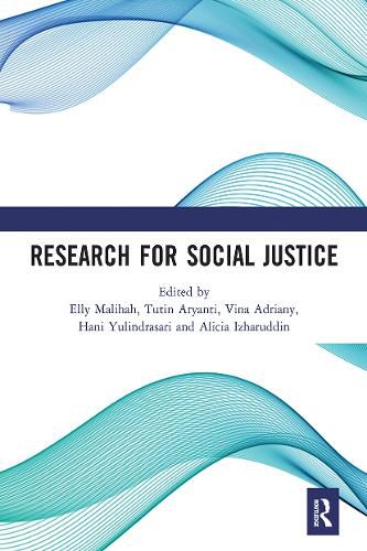 Cover image for Research for Social Justice: Proceedings of the International Seminar on Research for Social Justice (ISRISJ 2018), October 30, 2018, Bandung, Indonesia