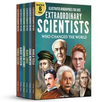 Cover image for Illustrated Biography for Kids - Extraordinary scientist who changed the World