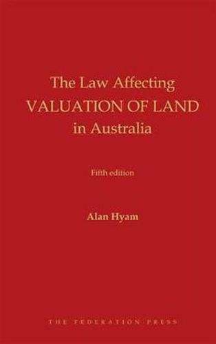 Cover image for The Law Affecting Valuation of Land in Australia