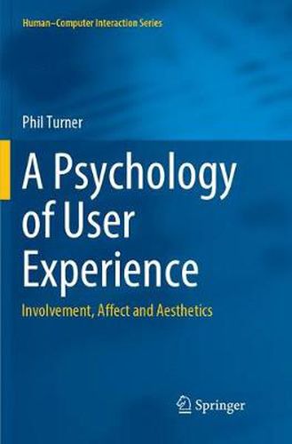 Cover image for A Psychology of User Experience: Involvement, Affect and Aesthetics