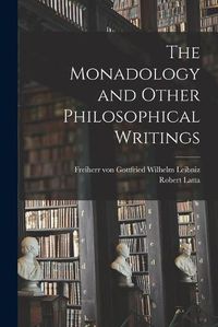 Cover image for The Monadology and Other Philosophical Writings