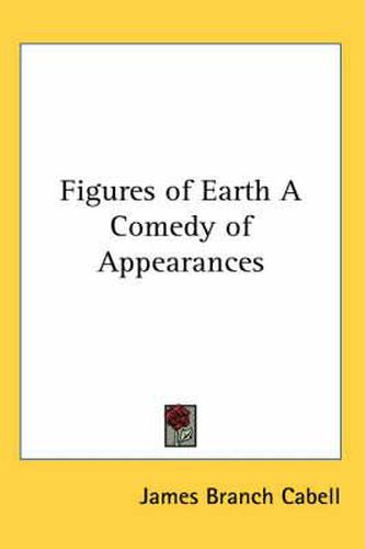 Cover image for Figures of Earth a Comedy of Appearances