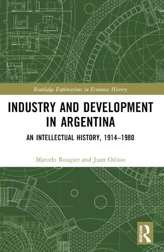 Industry and Development in Argentina