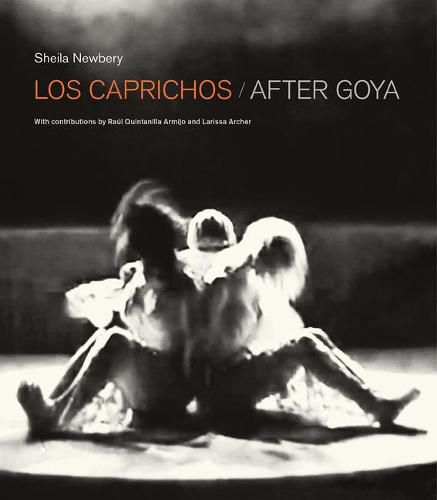 Cover image for Los Caprichos: After Goya