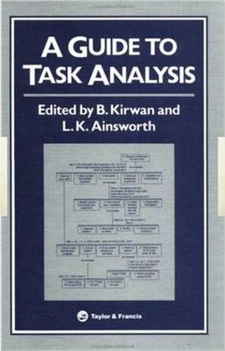 Cover image for A Guide To Task Analysis: The Task Analysis Working Group