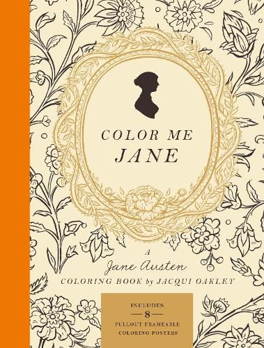 Cover image for Color Me Jane: A Jane Austen Adult Coloring Book