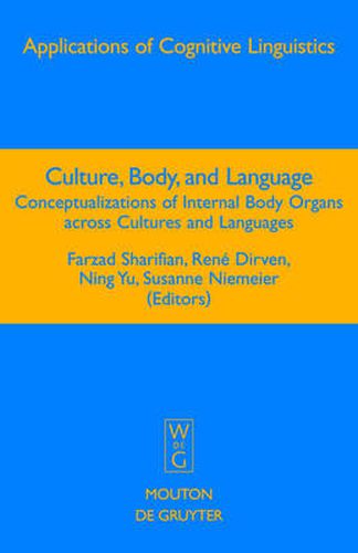 Cover image for Culture, Body, and Language: Conceptualizations of Internal Body Organs across Cultures and Languages