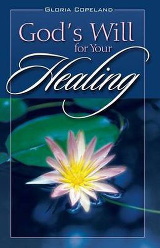 Cover image for God's Will For Your Healing