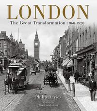Cover image for London: The Great Transformation 1860-1920