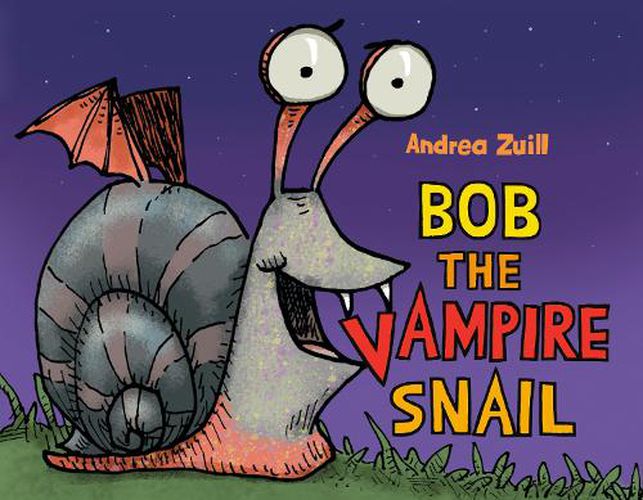 Cover image for Bob the Vampire Snail